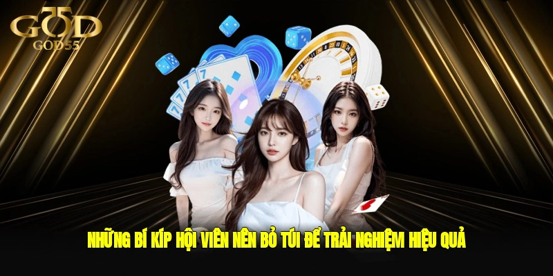 Những bí kíp hội viên nên bỏ túi để trải nghiệm hiệu quả